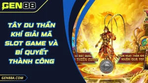 Tây Du Thần Khí Giải Mã Slot Game Và Bí Quyết Thành Công