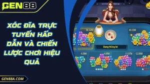 Xóc Đĩa Trực Tuyến Hấp Dẫn Và Chiến Lược Chơi Hiệu Quả